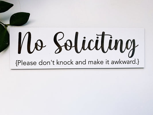 No Soliciting Sign-Laser Engraved-Wood